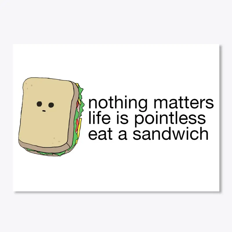 eat a sandwich